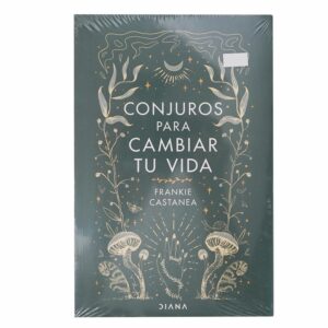 Libro Conjuros Para Cambiar Tu Vida DIANA 216 Páginas