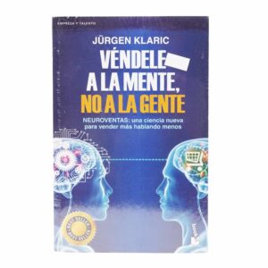 Libro Véndele A La Mente No A La Gente MR.BOOKS 240 Páginas