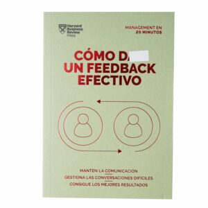 Libro Como Dar Un Feedback Efectivo MR.BOOKS 215 Páginas