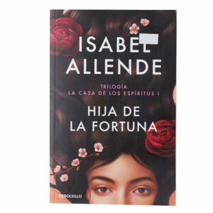 Libro Hija De La Fortuna LITERATURA RANDOM HOUSE 438 Páginas