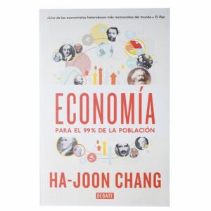 Libro Economía Para El 99 De La Población DEBATE 457 Páginas