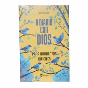 Libro A Diario Con Dios Para Momentos Dificiles SIN FRONTERAS 205 Páginas