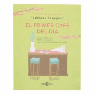 Libro El Primer Cafe Del Dia PLAZA & JANES 270 Páginas