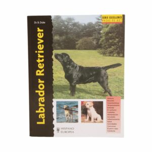 Libro Labrador Retriever HISPANO EUROPEA 158 Páginas
