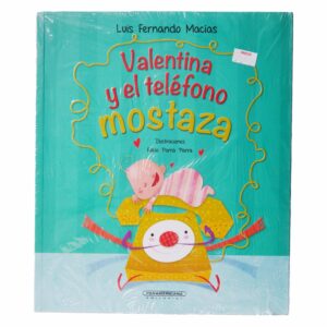 Libro Valentina Y El Teléfono Mostaza MR.BOOKS 31 Páginas