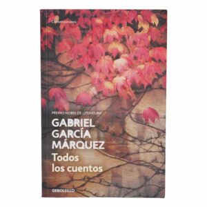 Libro Todos Los Cuentos DEBOLSILLO 258 Páginas