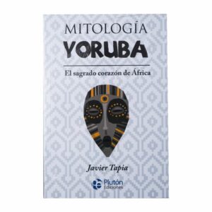 Libro Mitología Yoruba PLUTÓN 219 Páginas